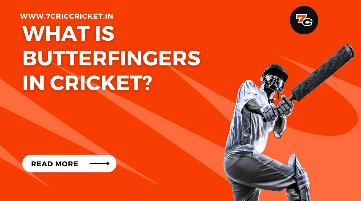 Butterfingers in Cricket