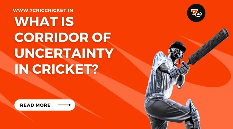 What Is Corridor of Uncertainty in Cricket?