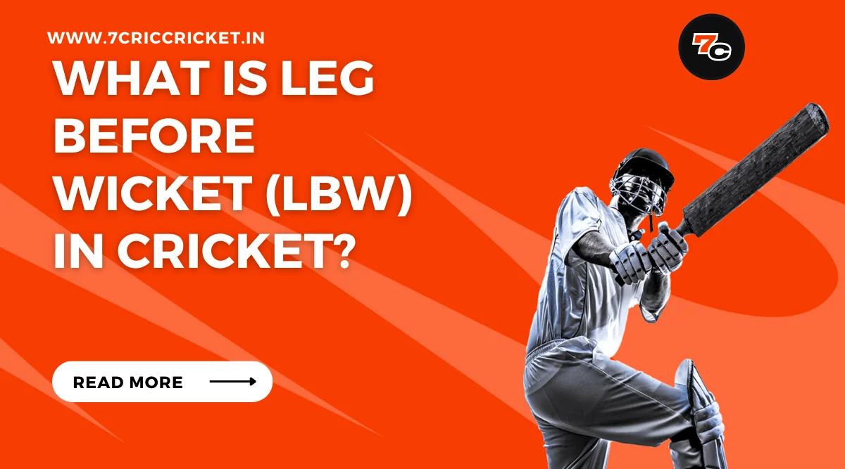 What is Leg Before Wicket (LBW) in Cricket