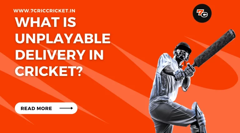 What Is Unplayable Delivery in Cricket?