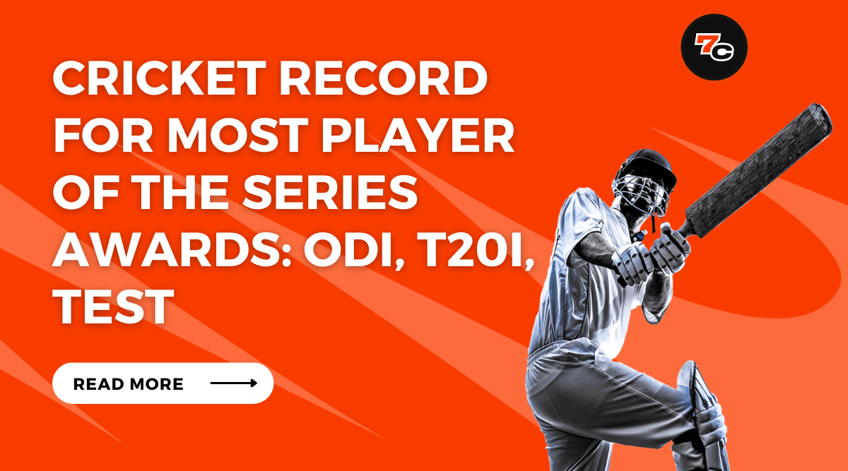 Cricket Record for Most Player of the Series Awards: ODI, T20i, Test