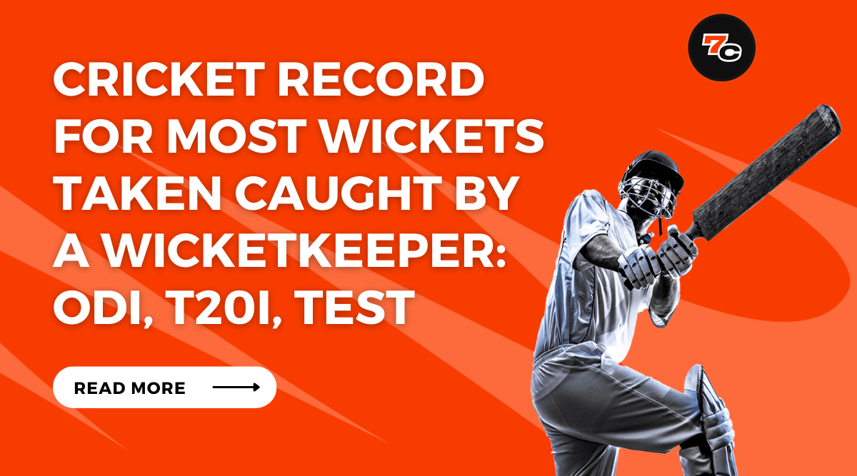 Cricket Record for Most Wickets Taken Caught by a Wicketkeeper: ODI, T20i, Test