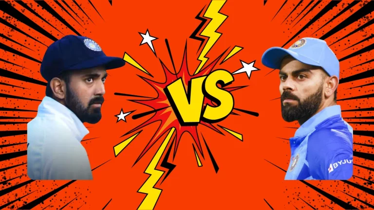 Virat Kohli vs KL Rahul