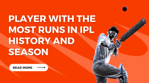 The Most Runs in IPL